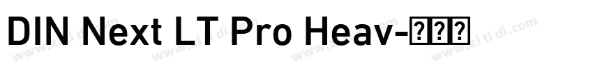 DIN Next LT Pro Heav字体转换